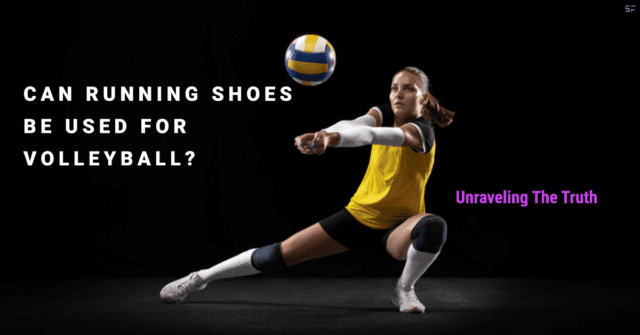 Can Running Shoes Be Used For Volleyball? Unraveling The Truth ...